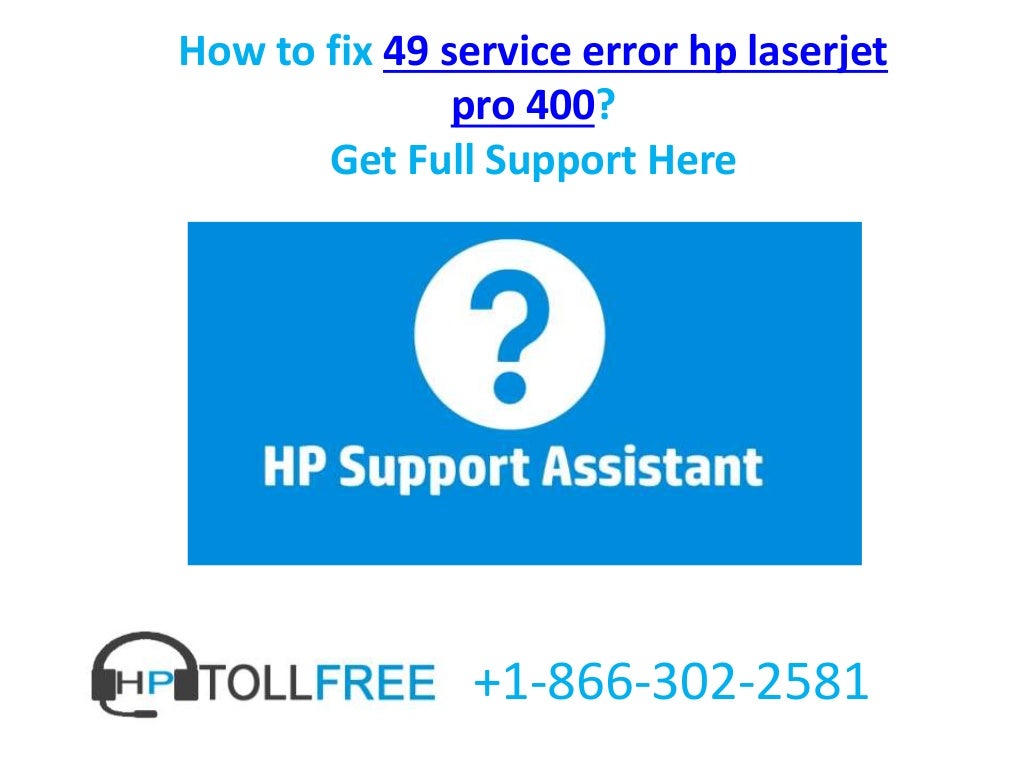 How to fix 49 service error hp laserjet pro 400 call us +1 8663022581