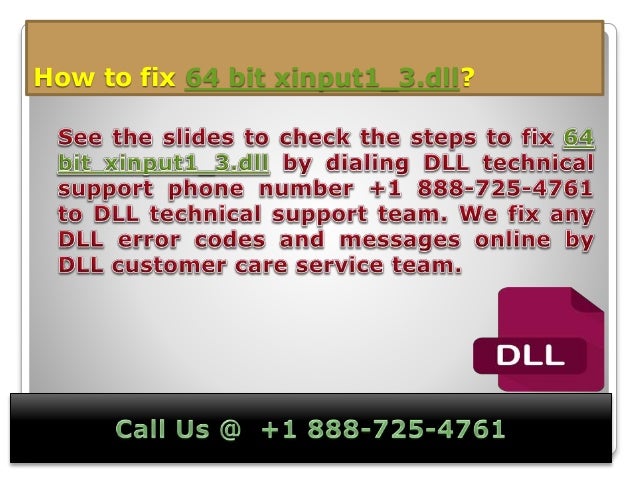 How To Fix 64 Bit Xinput1 3 Dll Call Us 1 8 725 4761