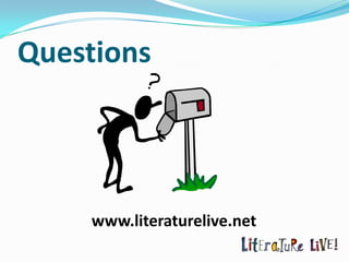 Questions




    www.literaturelive.net
 