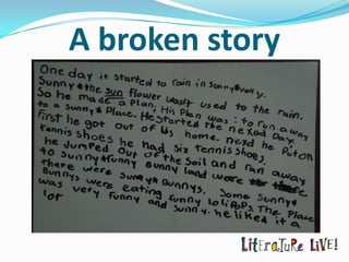 A broken story
 