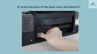 8. Grasp the lever of the back cover and detach it.
 