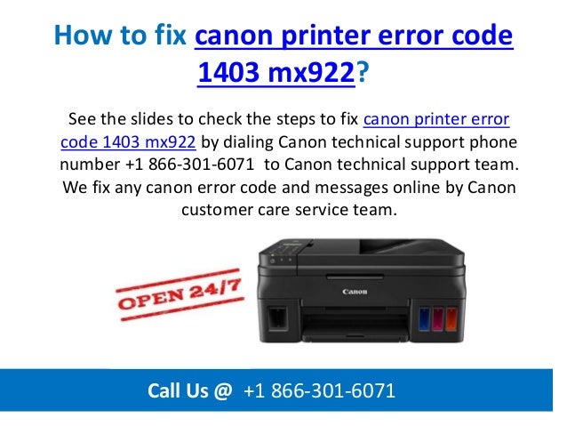 How to fix canon printer error code 1403 mx922 call us @ +1 866 301-6…