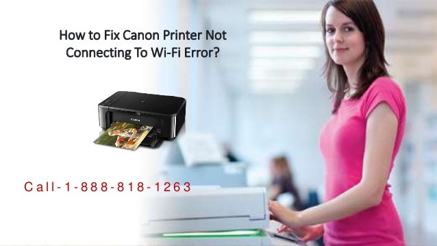Canon Printer not connecting to Wi-Fi