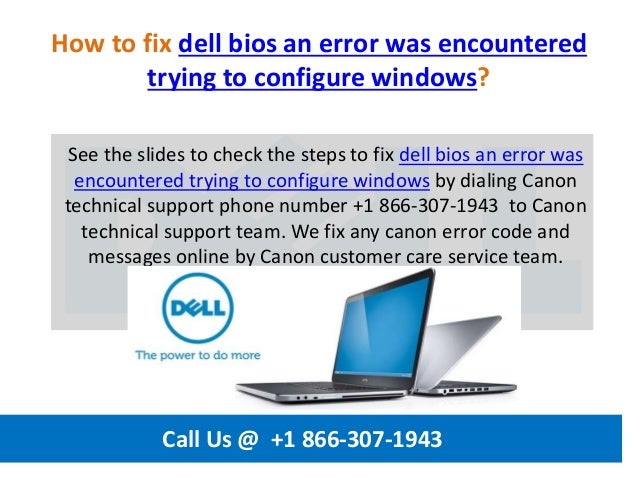 How to fix dell bios an error was encountered trying to configure win…