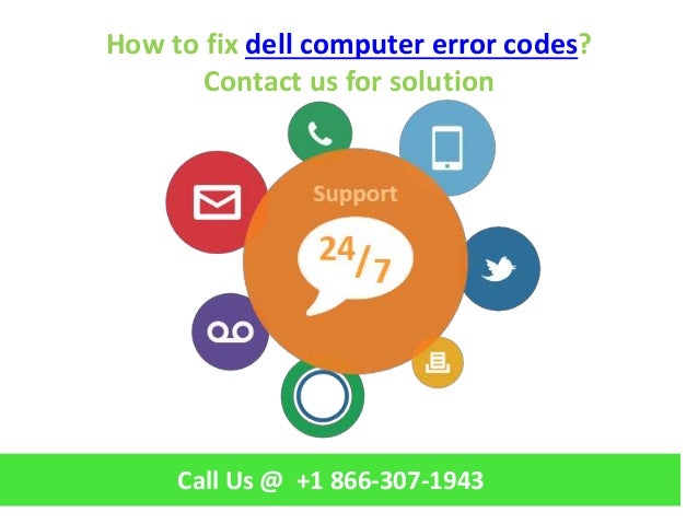 How To Fix Dell Computer Error Codes Call Us 1 866 307 1943 How To Fix Dell Computer Error Codes Call Us 1 866 307 1943