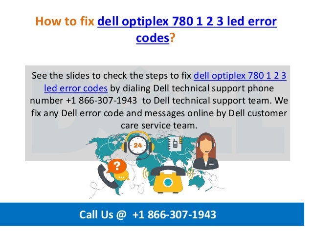 How To Fix Dell Optiplex 780 1 2 3 Led Error Codes Call Us 1 866 3 how-to-fix-dell-optiplex-780-1-2-3-led-error-codes-call-us-1-866-3