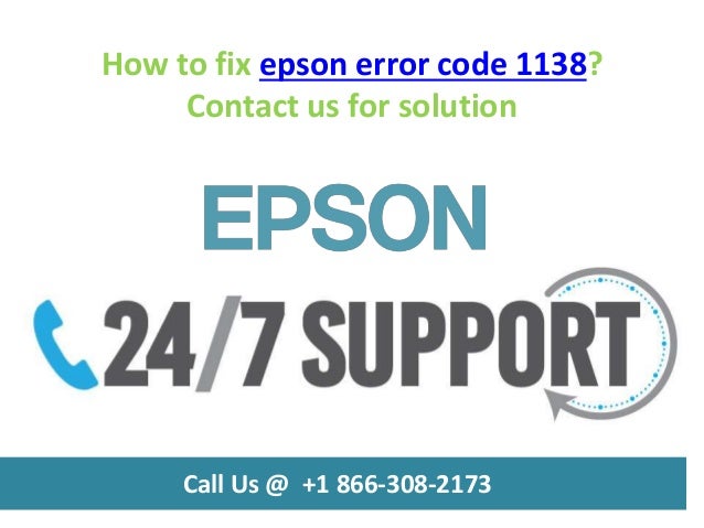 How to fix epson error code 1138 call us 1 866 308 2173