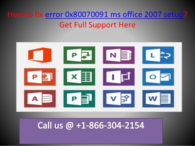 How To Fix Error 0x Ms Office 07 Setup Call 1 866 304 21