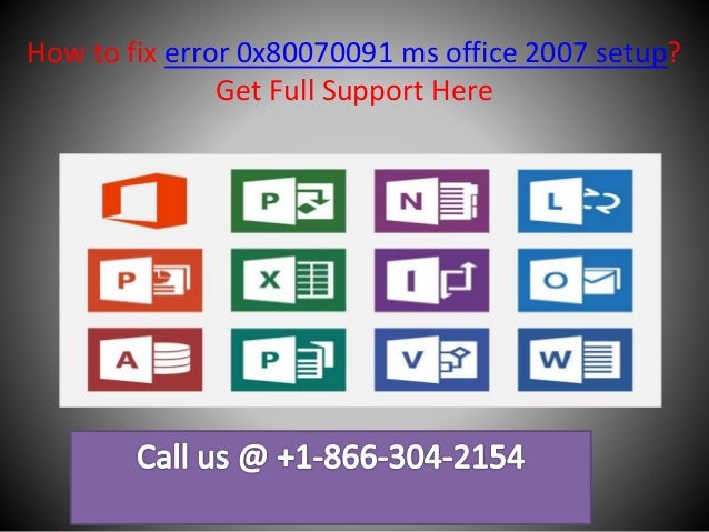 How To Fix Error 0x Ms Office 07 Setup Call 1 866 304 21 How To Fix Error 0x Ms Office 07 Setup Call 1 866 304 21