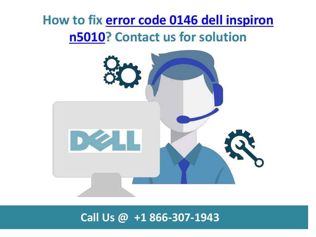 how-to-fix-error-code-0146-dell-inspiron-n5010-call-us-1-866-307-1943
