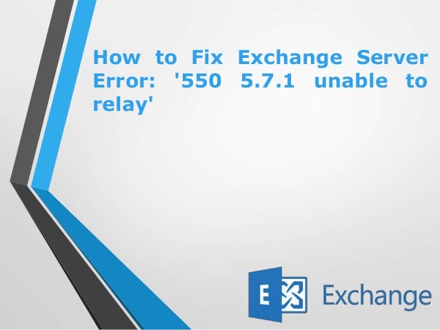 Exchange Server Errors фото. Exchange Server Errors. Ошибка 550.