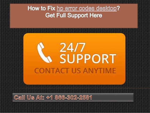How to fix hp error codes desktop call 1 866 302 2581