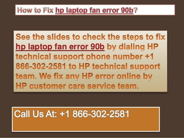 How to fix hp laptop fan error 90b call @ +1 866 302-2581