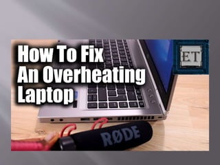 How to solve Overheating Laptop issue - Sneha It Solutions | PPTX