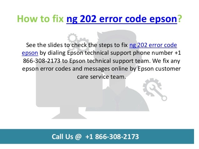 How To Fix Ng 202 Error Code Epson Call Us 1 866 308 2173 How To Fix Ng 202 Error Code Epson Call Us 1 866 308 2173
