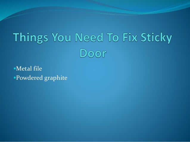 Fix Your Sticky Door Locks Easily
