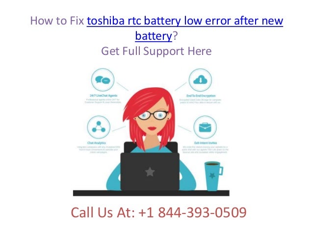 La Batterie Rtc Est Faible Toshiba How to fix toshiba rtc battery low error after new battery call @ +1