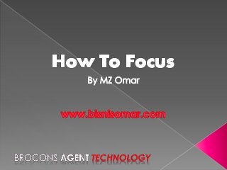 How to focus by MZ Omar Sekolah Bisnis 1 Milyar SB1M