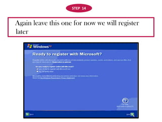 STEP  14   Again leave this one for now we will register later 