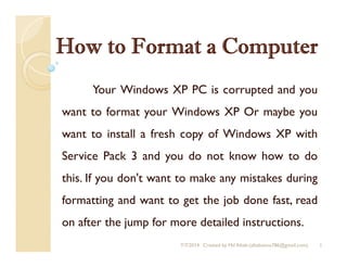 Schadelijk Hertog waarde How to Format a Computer WindowsXP