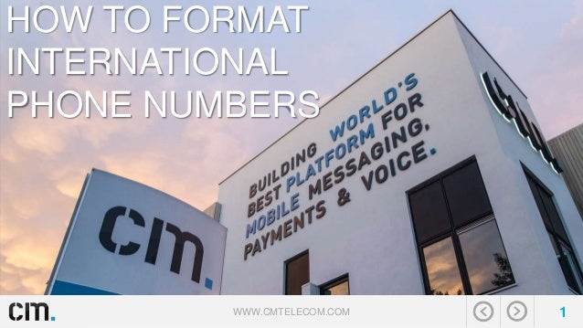 how to format international phone numbers cm telecom how to format a phone number