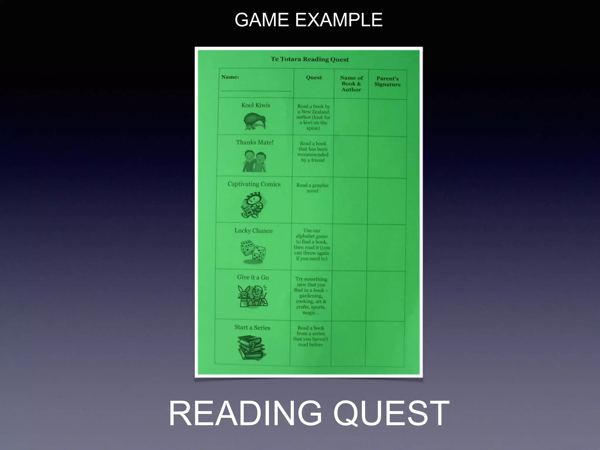 READING QUEST
GAME EXAMPLE
 