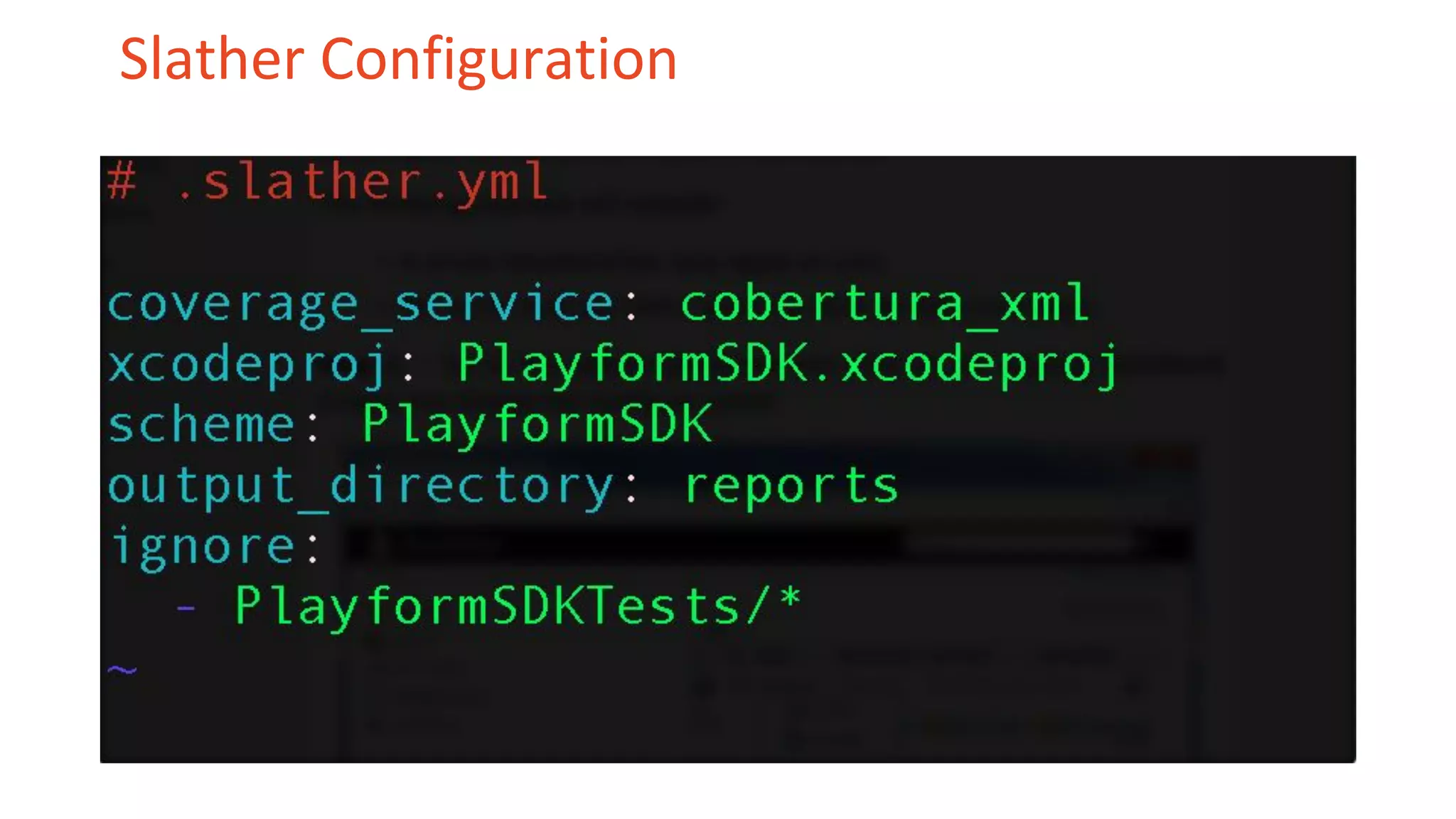 Slather Configuration 