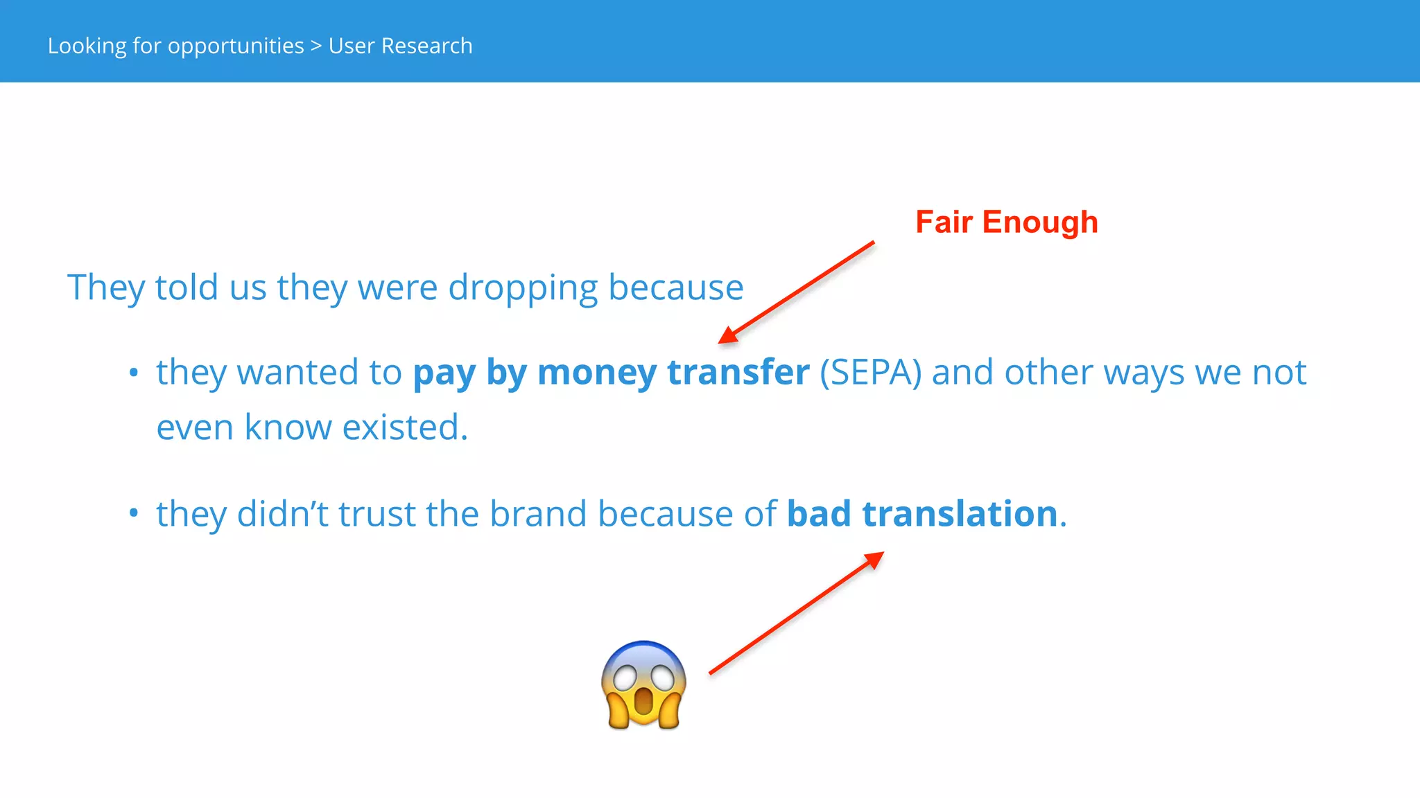 We did 20+ user tests. Here’s what they told us:
Looking for opportunities > User ResearchLooking for opportunities > User ResearchLooking for opportunities > User Test
 