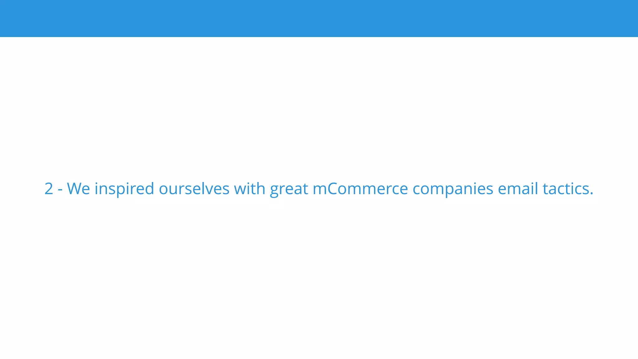 👉 Now that we had ideas, how did we predict which one will
have the biggest impact?
 