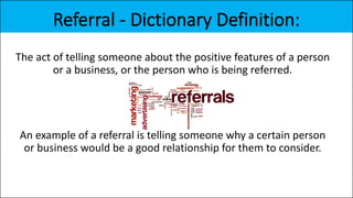 How to generate referrals | PPT