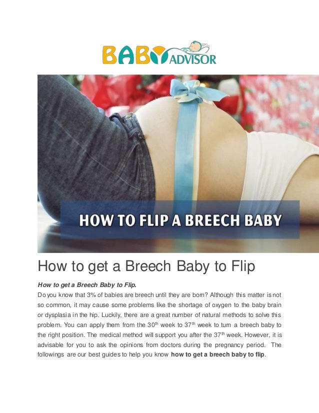 How to get a breech baby to flip