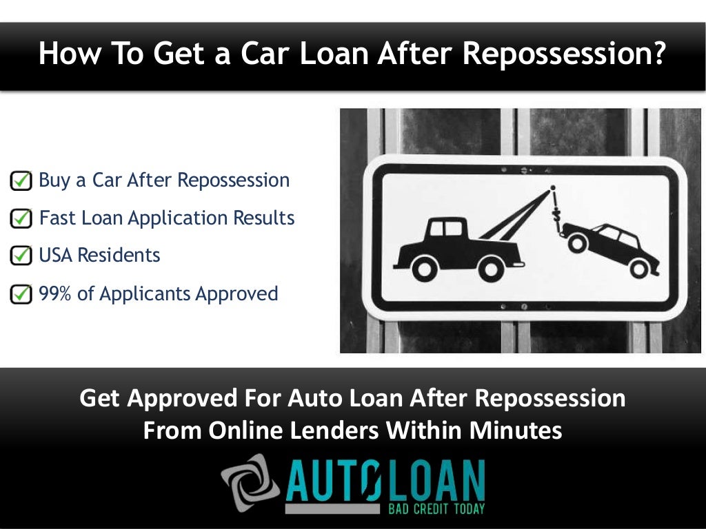 How to Get a Car Loan After Repossession