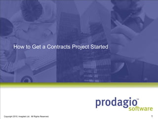 How to Get a Contracts Project Started  