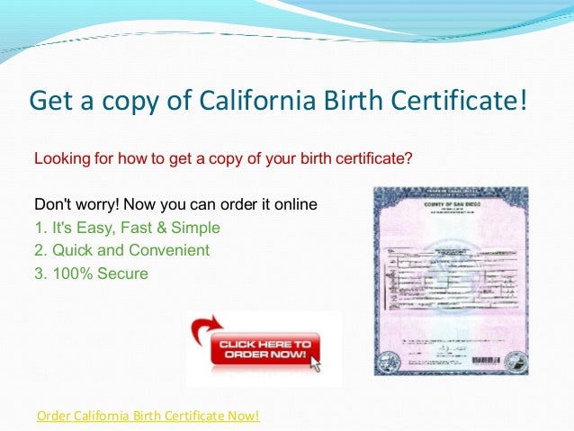 How to get a copy of california birth certificate