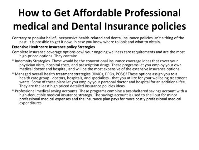 How to get affordable professional medical and dental