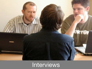 Interviews
 