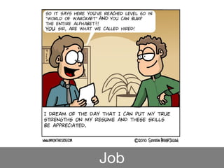 Job
 