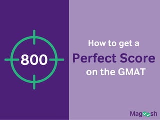 How to Get a Perfect Score on the GMAT