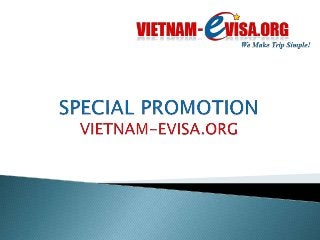 Special Promotion from Vietnam-Evisa.Org - Discount 20% with code: SLI2016