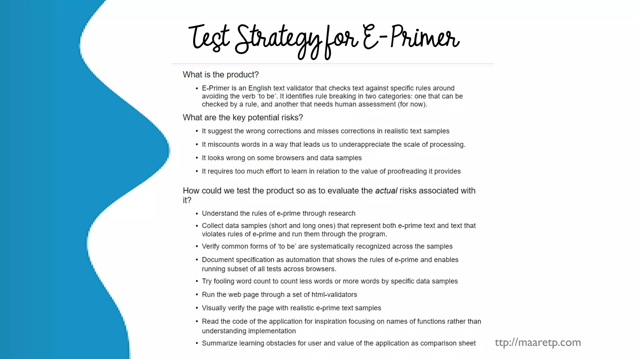 @maaretp http://maaretp.com
Test Strategy for E-Primer
 