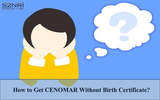 How to Get CENOMAR Without Birth Certificate?
 