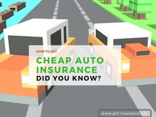 How to get cheap auto insurance?