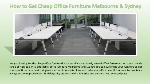 How To Get Cheap Office Furniture Melbourne And Sydney
