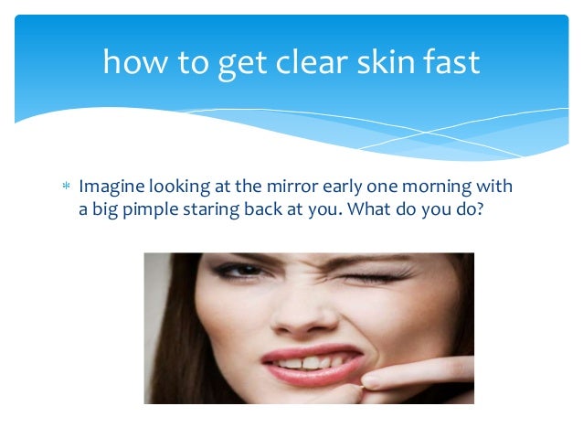 How To Get Clear Skin Fast