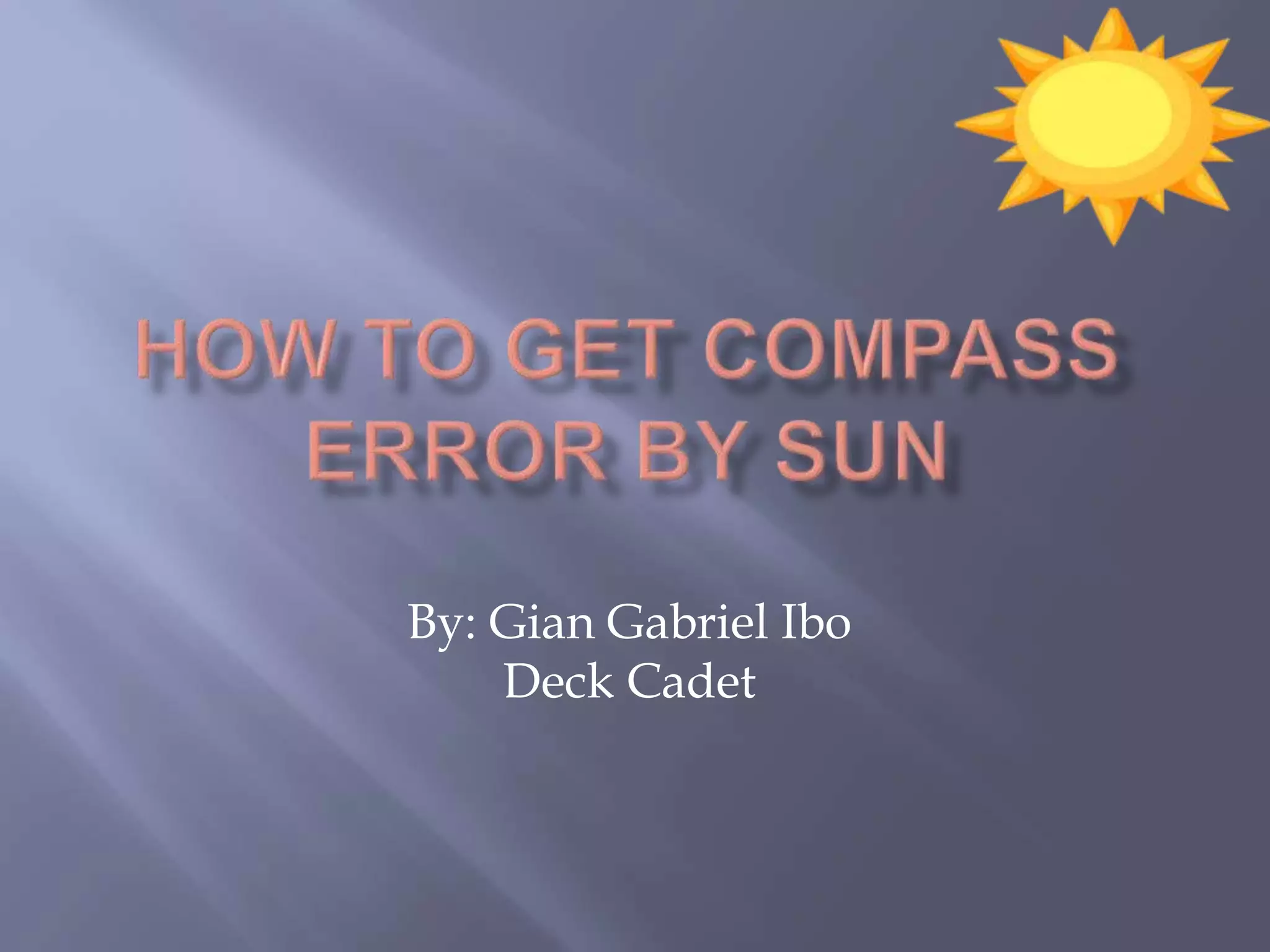 How To Get Compass