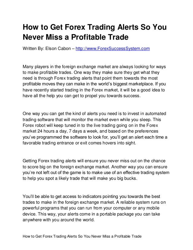 How To Get Forex Trading Alerts So You Never Miss A Profitable Trade - 