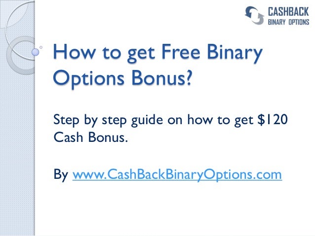 How To Get Free Binary Options Bonus