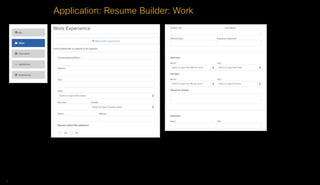 Application: Resume Builder: Work
18
 