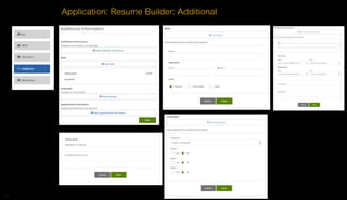 23
Application: Resume Builder: Additional
 