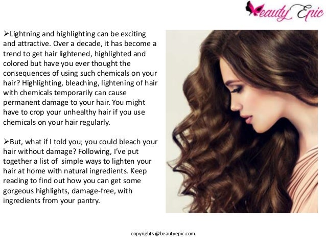How To Get Lighten Hair Naturally At Home